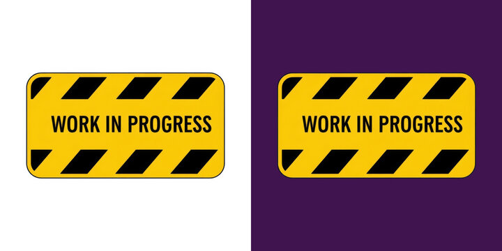 Work in progress yellow rectangular caution sign graphic transparent png