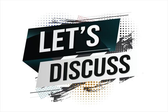 Let's discuss word concept vector illustration with lines 3d style for social media landing page, template, ui, web, mobile app, poster, banner, flyer, background, gift card, coupon, label, wallpaper