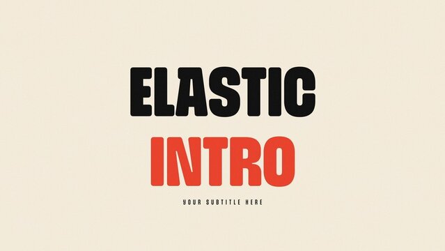 Elastic Bounce Stretch Bold Typography Intro