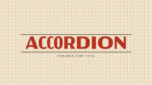 Accordion Squeeze Variable Font Bouncy Title