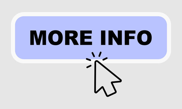 Cursor icon with sparkling effect hovering over a light blue button labeled 'More Info' against a neutral grey background, suggesting interaction and information access.