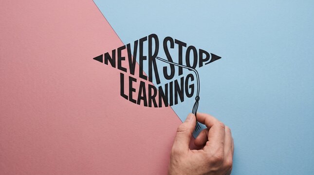 Hand holds graduation cap tassel never stop learning text