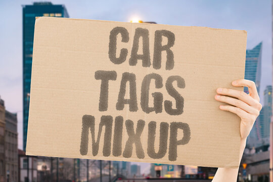 "Car tags mixup" Wrong registration labels leave drivers facing unfair penalties. VEHICLE. TAGS. MIXUP. DRIVERS. PENALTIES.