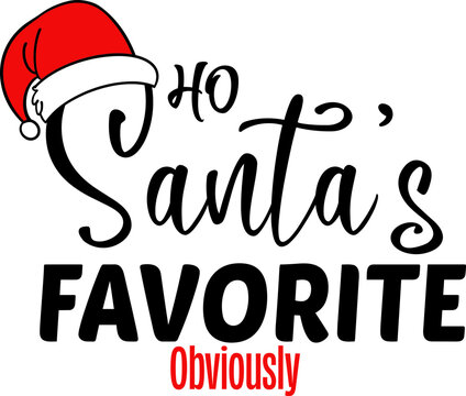 Santa's Favorite obviously svg