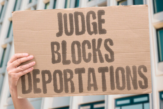 "Judge blocks deportations" Court halts removals of migrants to African nations. JUDGE. DEPORTATIONS. COURT. MIGRANTS. AFRICA.