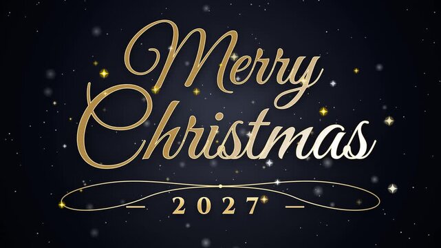 Golden Merry Christmas and 2027 Animation on Starry Background