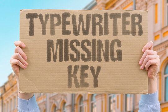 "Typewriter missing key" Old machines with absent keys force writers to improvise. TYPEWRITER. KEY. MISSING. WRITERS. IMPROVISATION.