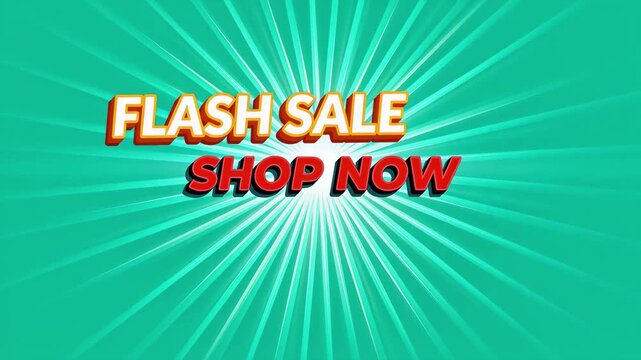 Flash Sale Text Animation Urging Immediate Purchase on Vibrant Teal Background with Radiating Lines