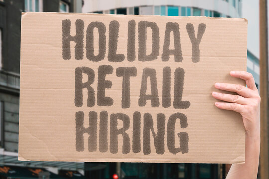 "Holiday retail hiring" Stores recruit extra seasonal staff. HIRING. SEASONAL. HOLIDAY. RETAIL. TEMPS.