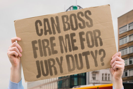 "Can boss fire me for jury duty?" Employee protections during mandatory court service. JURY. DUTY. EMPLOYER. SUMMONS. PROTECTIONS.