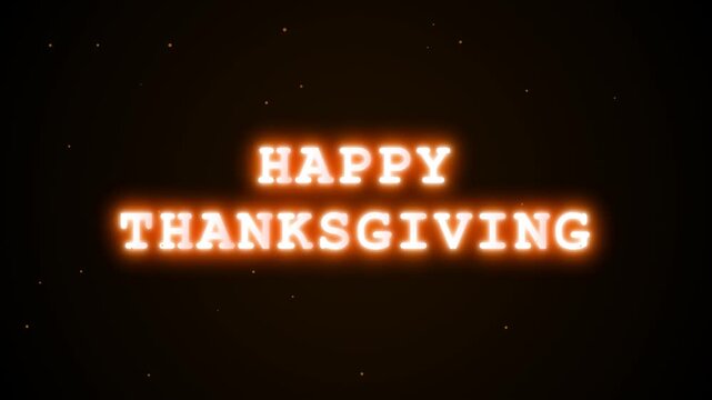 Happy Thanksgiving Glowing Text Animation on Dark Background.