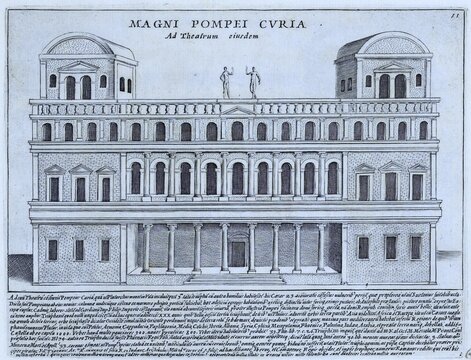 Curia di Pompeo, The Curia of Pompey, sometimes referred to as the Curia Pompeia, was one of several named assembly rooms from Republican Rome of historical importance, 1625, Rome, Italy, digital reproduction of an 18th century original, original date unknown