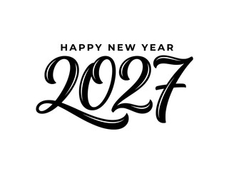 Calligraphy Happy New Year 2027 text, elegant black 2027 script numbers with highlights, minimalist holiday greeting card vector illustration © Vector Hive