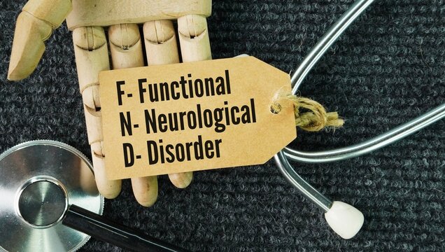 A stethoscope and a paper tag bearing the words "Functional Neurological Disorder" FND&mdash;also known as conversion disorder&mdash;represent a condition in which a person experiences evident nervous system 