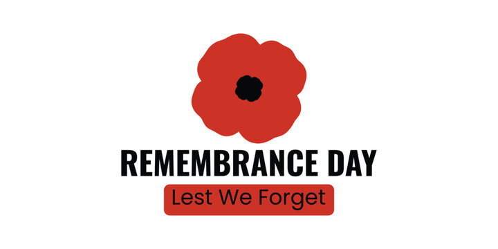 Remembrance day poppy symbol with lest we forget text