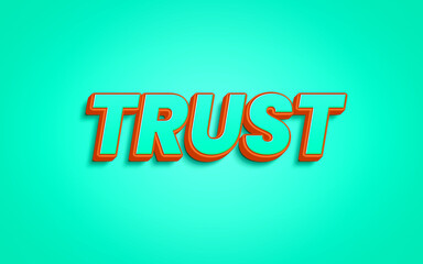 Trust 3d text graphic effect rendered in bright turquoise and orange colors against clean matching background © Bubble GFX