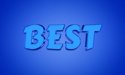 Best word written in glossy blue 3D typography isolated on solid background for business marketing and commercial projects © Bubble GFX