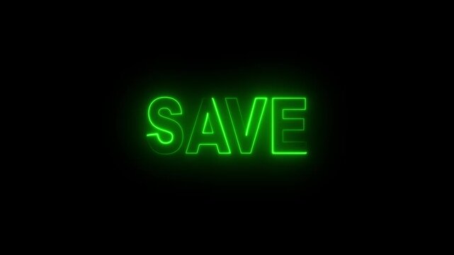 Neon Save Text Sign Animation on Dark Black Background