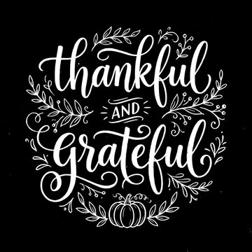 Hand Lettered Thankful and Grateful Lettering Typography, Chalkboard Thanksgiving Vector Design, Autumn Floral Wreath Quote