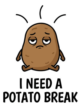 Funny tired couch potato character illustration, funny slogan lazy potato vector, relatable work burnout cartoon graphic