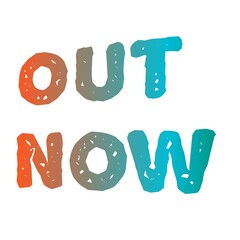 Vibrant colorful typography lettering design displaying out now words with creative grunge textured style © Raza Visual Lab