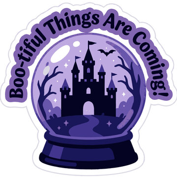 Spooky Halloween Snow Globe Illustration with Haunted Castle Silhouette and Bat Inside Purple Magical Atmosphere and Playful Boo-tiful Things Are Coming Text Sticker Design