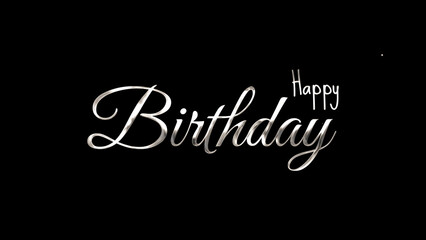 Happy birthday handwritten image lettering color silver. Great for giving birthday greetings. Easy to use in any video. Features 4K and transparent background.  © Yar Studio