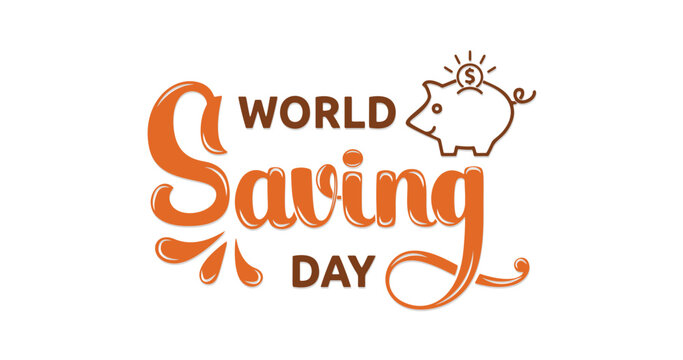 Celebrate world savings day with piggy bank and coin typography, ideal for campaigns, savings education, banners, social media, and promotions.