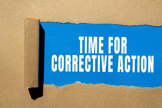 Time for corrective action text concept photo