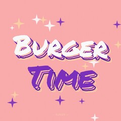 Burger time text with white bold letters and purple shadow on a soft pink background, decorated with various, colorful sparkling star shapes © md