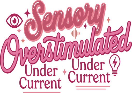 Sensory over stimulated undercurrent svg