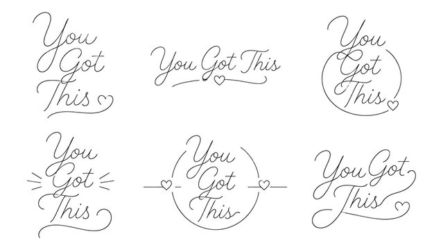 Six elegant hand-lettered "You Got This" script designs with hearts, flourishes, circles and minimalist line art, ideal for motivational prints, cards, stickers, and digital design