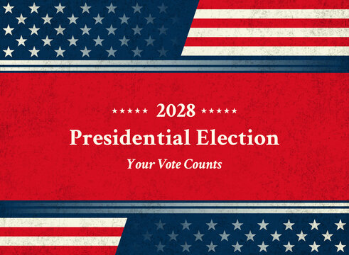 2028 Presidential Election Poster With American Flag and 'Your Vote Counts' Patriotic Message