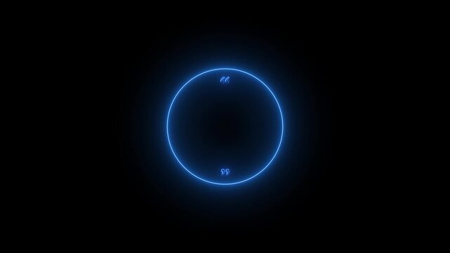 Neon blue glowing circular frame with quotation marks overlay