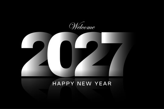 Welcome 2027 Happy New Year Silver Metallic Typography with Reflection on Black Background