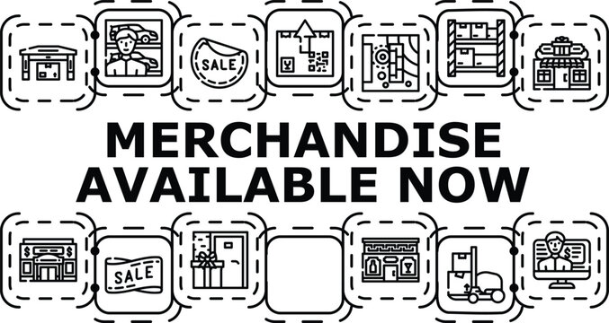 Merchandise available now banner infographic. Retail ready, stock variety, current shipping icon vector illustration