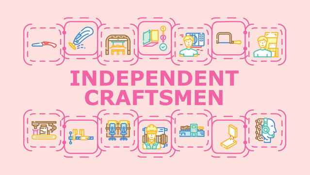 Independent craftsmen banner infographic. Carpenter craftsman, jeweler trade, repair weaver icon vector illustration