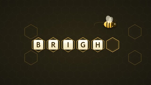 Spelling bee cute bee flying and placing letter tiles to spell BRIGHT on honeycomb background