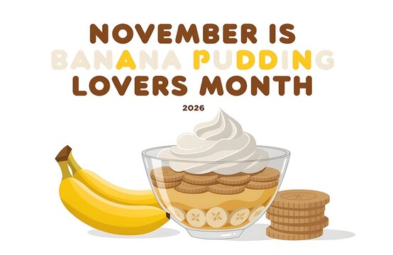 Decorative graphic for banana pudding lovers month featuring a dessert illustration white background celebration typography homemade minimalist isolated branding campaign