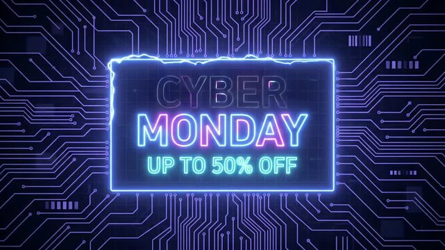 Cyber Monday 50 Percent Off Neon Frame glowing on motherboard circuit board background, digital retail promo motion graphic loop
