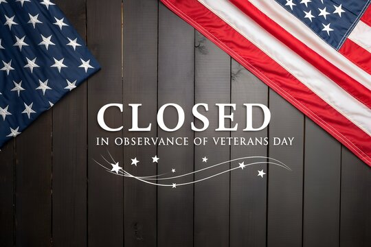 Closed for Veterans Day Sign, Veterans Day Observance Closed Notice, American Flag Closed Holiday Sign, Wooden Veterans Day Closure Board, Patriotic Closed Sign Veterans Day