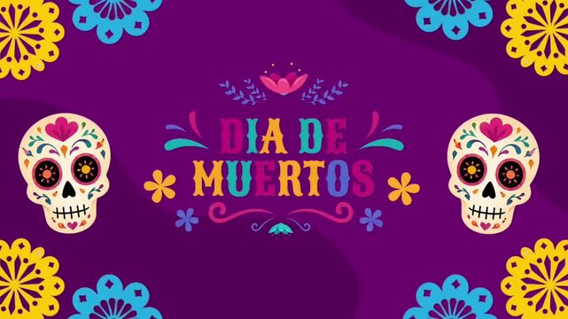 D&iacute;a de Muertos Animated Colorful Typography Framed by Decorative Sugar Skulls and Turquoise Yellow Floral Geometry, Ideal for Mexican Holiday Greetings and Cultural Event Graphics