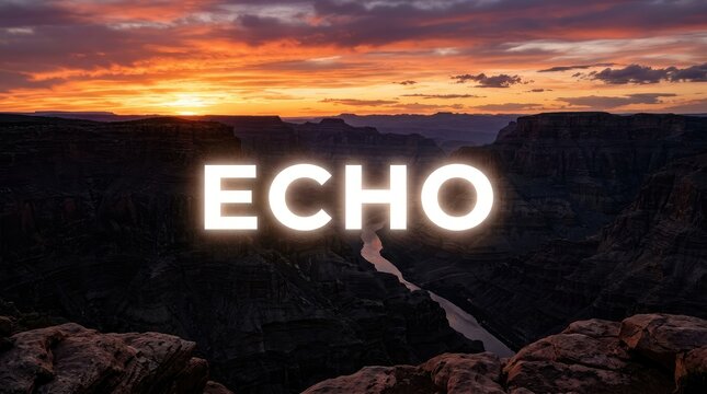 Sunset glow over canyon with echo text display