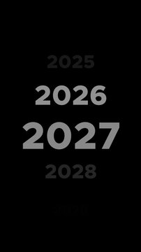 Vertical rolling year counter animation stopping at 2027 for new year social media video backgrounds