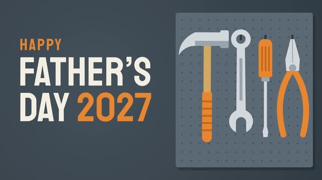Hammer, wrench, screwdriver and pliers swing onto a workshop pegboard next to Happy Father's Day 2027