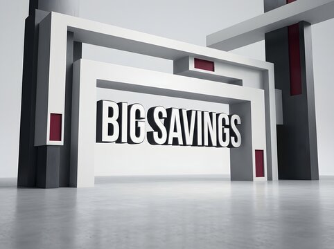 Big savings 3d text sign on a modern architectural structure for retail sale promotion