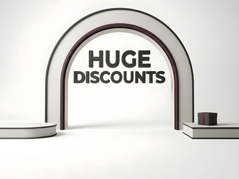 Huge discounts text inside a modern archway for retail sale and shopping promotion event