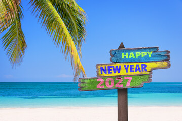 Hapy new year 2027 written on direction signs, tropical beach holidays, travel and tourism greeting card © Delphotostock