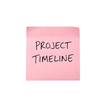 Pink sticky note with project timeline text with adhesive note on transparent background