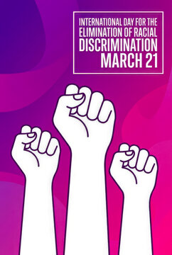 Raised fists supporting international day for elimination of racial discrimination